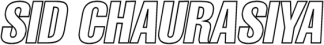 SIDDHANTH CHAURASIYA