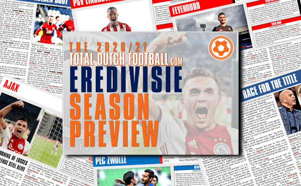 FREE Eredivisie 2020/21 Season Preview Magazine including team previews, betting picks and season predictions